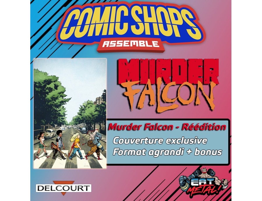 Comic Shops Assemble : Murder Falcon (Nouvelle édition) - VARIANTE CSA Comic Shops Assemble : Murder Falcon (Nouvelle édition) - VARIANTE CSA