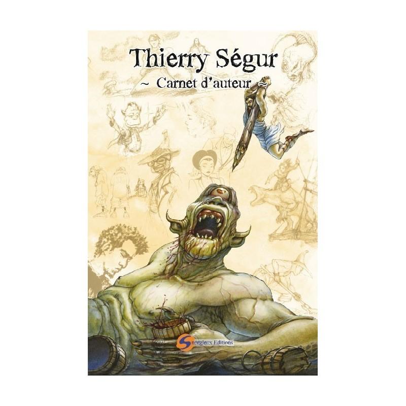 Thierry Ségur carnet d'auteur T1