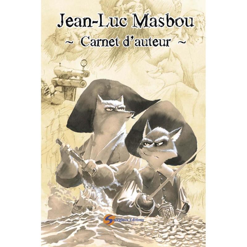 Jean-Luc Masbou carnet d'auteur T1