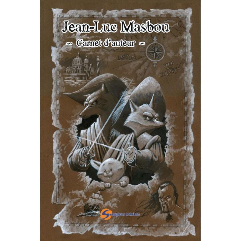Jean-Luc Masbou carnet d'auteur T1 version luxe