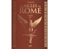Les aigles de Rome T04 Tirage Luxe